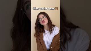 Glow up for teens 🐻 #glowup #teens #aestheticglowup #tips #glowuptips