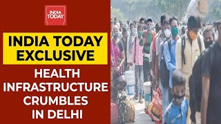 Health Infrastructure Crumbles As Delhi Overtakes Maharashtra In Daily Spike In Covid Cases