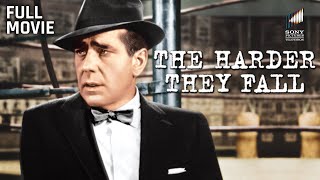 The Harder They Fall | Full Movie | Starring Humphrey Bogart, Rod Steiger & Jan Sterling