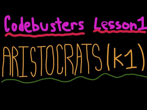 Codebusters Lesson 1(Cont.)-Aristocrats K1