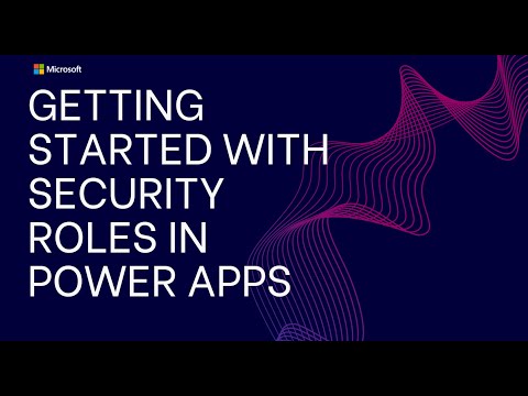 Security Role Overview in Power Apps