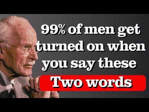 Be Irresistible Carl Jung’s Two Words That Attract Any Man
