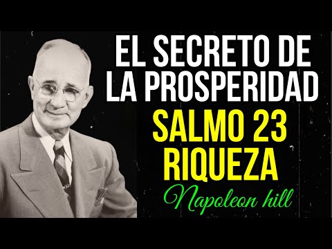 Salmo 23: EL SECRETO de la PROSPERIDAD y el ÉXITO | Napoleon Hill