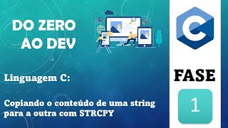 Do Zero ao Dev: Aula 58 - Como Copiar Strings em C com strcpy()