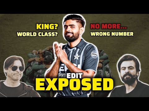 BABAR AZAM EXPOSED | KING NO MORE - EDIT | KING? WRONG NUMBER!