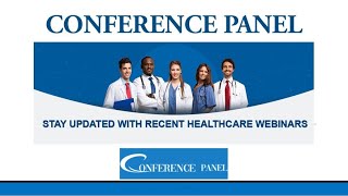 Conference Panel - Platform for Healthcare Compliance Webinars and Medical Coding Billing Webinars