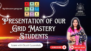 Presentation of our Grid Mastery Students ll Grid Mastery program | Learn with Occult Gyaanshala