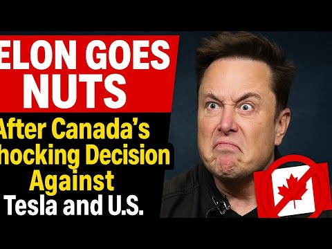 "Elon Musk Explodes After Canada’s Shocking Move Against Tesla and U.S. Automakers!"