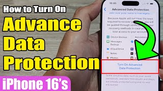 🔒 How to Turn On Advanced Data Protection on iPhone 16/16 Pro Max 📱 | iOS 18 Guide