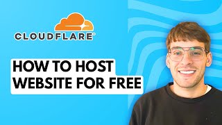 How to Host a Website on Cloudflare for Free [2026 Full Guide]