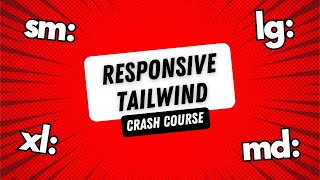Tailwind Responsive Design for Beginners in 10 minutes
