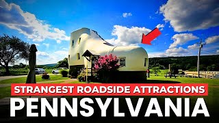 I Found 7 CRAZIEST Roadside Attractions in PA!