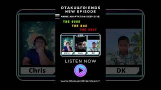 New Episode! Anime Adaptation Deep Dive the good the bad the ugly! From Sword Art Online to Overlord