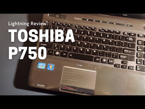 Lightning Review: Toshiba Satellite P750