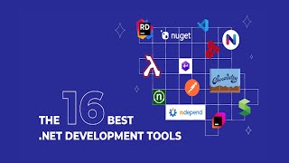 The 16 Best .NET Development Tools