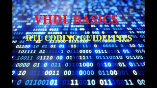 VHDL Basics for Beginners | RTL Coding Guidelines | VHDL Tutorial | FPGA | ASIC | IP Development