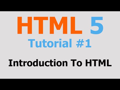 HTML5 Tutorial #1 - Introduction to HTML