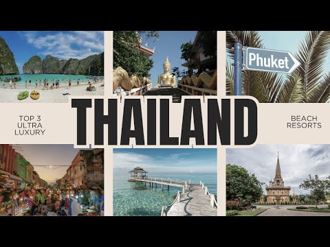 Top 3 Ultra Luxury Beach Resorts in Thailand