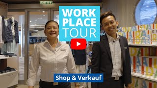 Workplace Tour – Shop & Verkauf