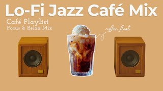 Lo-Fi Jazz Café Mix | [4 Hours] Focus & Relax Coffee Float