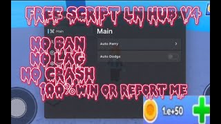 [Ln Hub v4] Roblox blade ball script mobile & pc