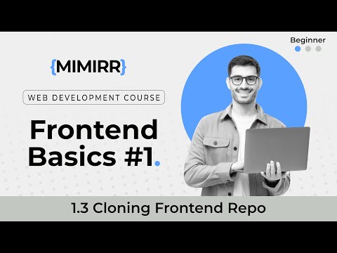 Web Development Course: Frontend Basics #1 - 1.3 Cloning Frontend Repo