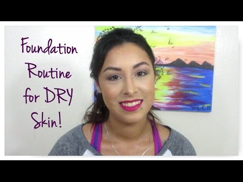 My Foundation Routine | Dry Skin | Tutorial