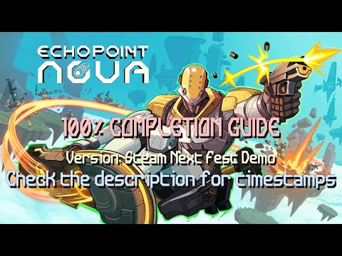 Echo Point Nova (Steam Next Fest Demo) 100% Completion Guide