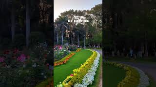 IIT Roorkee : Most Beautifull Campus View | Motivation for JEE #iit #iitroorkee