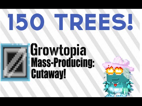 Growtopia | Selling/Breaking 150 Cutaways trees!