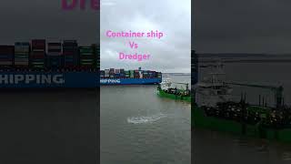 Container ship vs Dredging Ship #shorts #shortsviral #containerships #dredging