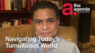 Fareed Zakaria: Is This the Most Revolutionary Era Yet? | The Agenda