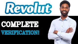 What Is Revolut KYC Process (2025)