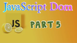 JavaScript Document Object Model (DOM) (Part 1)