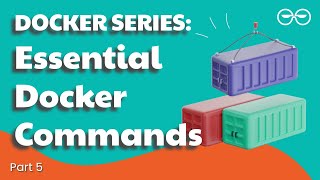 Docker Basics: Must-Know Commands for Beginners | Container Security | Part 5