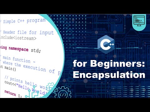 #13 C++ Tutorial for Beginners: The Ultimate Guide - Encapsulation OOP