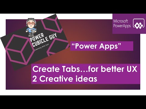 Microsoft Power Apps: Create Tabs for better UX…2 Creative Ideas!
