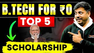 B.Tech at ₹0 Fee ?😱 TOP 5 Scholarship for Engineering Students 🔥| JEE Mains 2026 | Harsh Sir