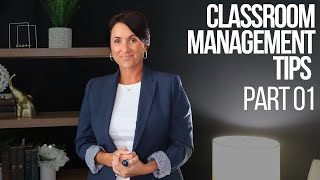 Classroom Management Tips Part 01 | Overarching Strategy | Kathleen Jasper