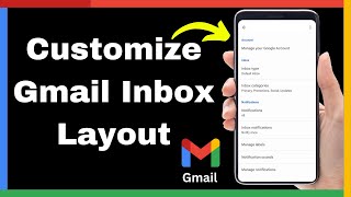 How To Customize Gmail Inbox Layout – Quick Tutorial