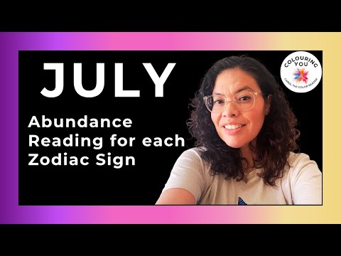 July Energy Reading and Abundance Reading for each Zodiac Sign