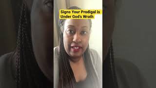 Signs Your Prodigal is Under God’s Wrath #shorts #prodigal