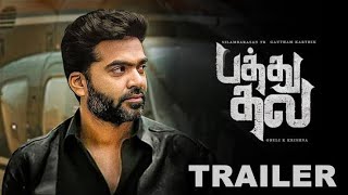 Pathu Thala Trailer | STR Silambarasan