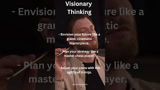 Visionary Thinking