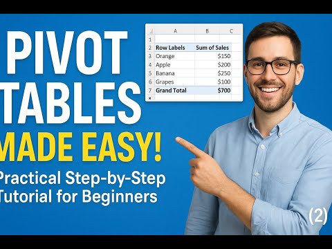 Pivot Tables Made Easy! Practical Step-by-Step Tutorial for Beginners (2)