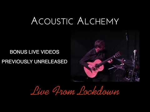 Acoustic Alchemy Lockdown Video (Short Trailer)