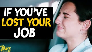 Why LOSING YOUR JOB Can Be The Best Thing To HAPPEN FOR YOU | Jay Shetty