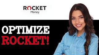How To Optimize Rocket Money Android App (2025)