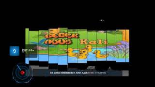 DJ Slow Nemen Bebek Adus Kali