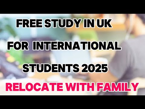 FULL FUNDED SCHOLARSHIP FOR INTERNATIONAL STUDENTS IN UK
